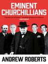 Eminent Churchillians (eBook)